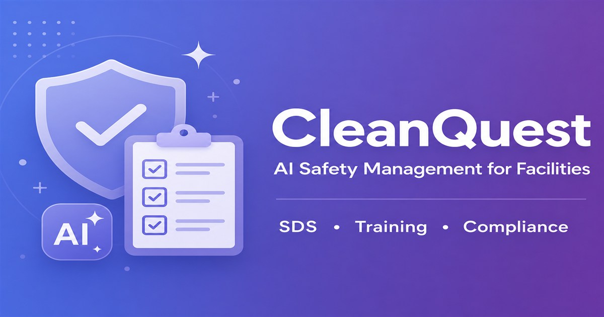 Cleanquest CleanQuest - AI-Powered Safety Management for Facilities | Reduce ...